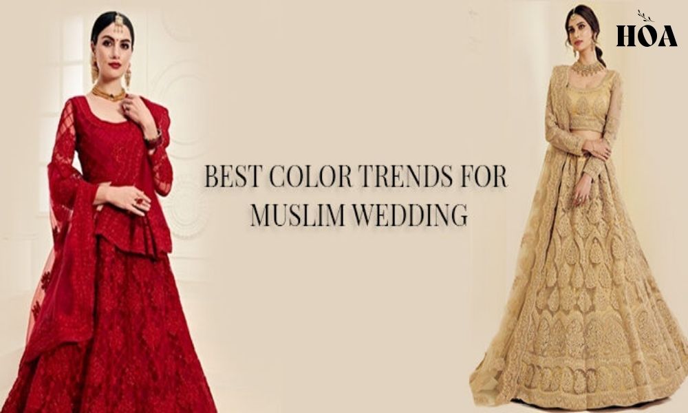 13 Best Colour Trends for Muslim Weddings
