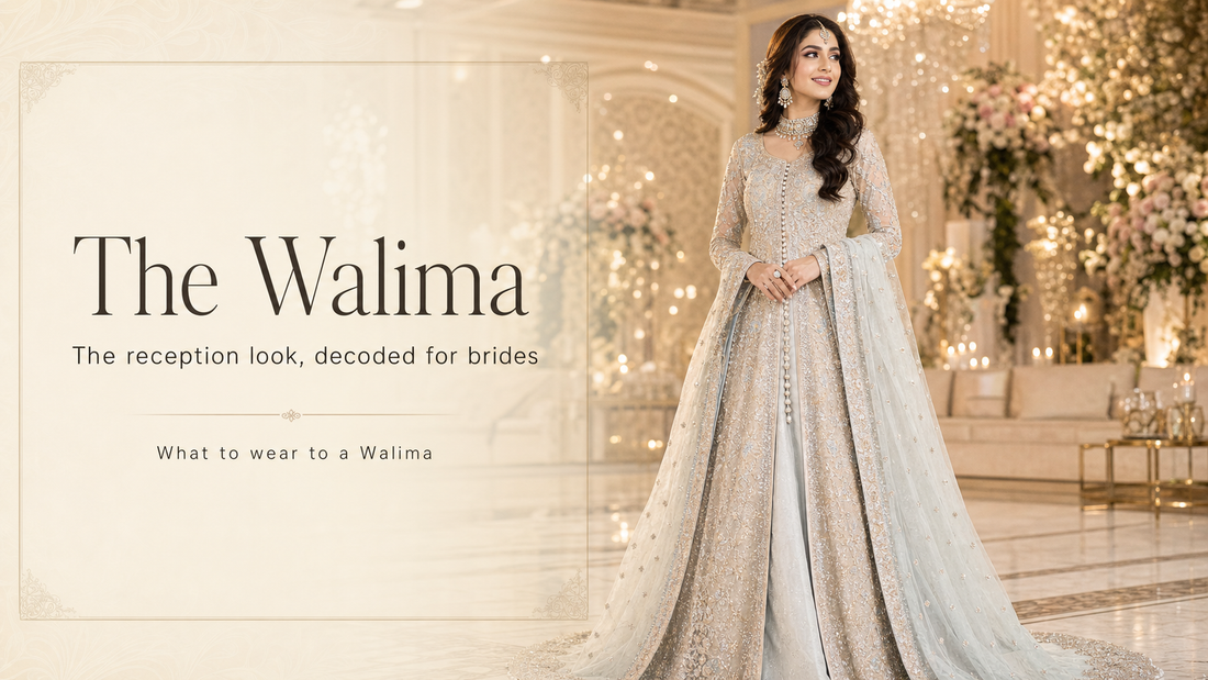 What to Wear to a Walima: The Complete Guide for Brides
